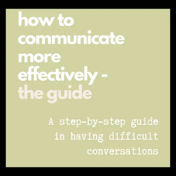 How To Have Difficult Conversations